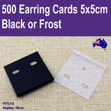 Jewellery Card EARRING Tag | 500pcs 5x5cm | PLAIN Plastic Black or Frost