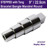 Bracelet Bangle MANDREL STEEL | w/ TANG | Round STEPPED